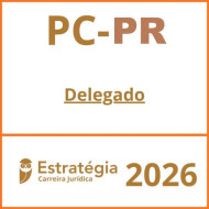 PC-PR (Delegado) Pacote Teórico - 2026 - Estratégia