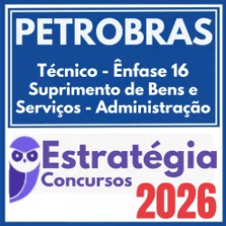 PETROBRAS (Técnico – Ênfase 15 – Segurança do Trabalho) Estratégia 2026