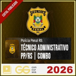 Polícia Penal RS Técnico Administrativo PP/RS | COMBO GG Concursos Pós Edital 2026