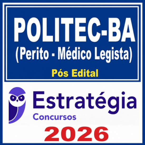 POLITEC-BA (Perito - Médico Legista) Estratégia 2026