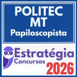 POLITEC MT (Papiloscopista) Estratégia 2026