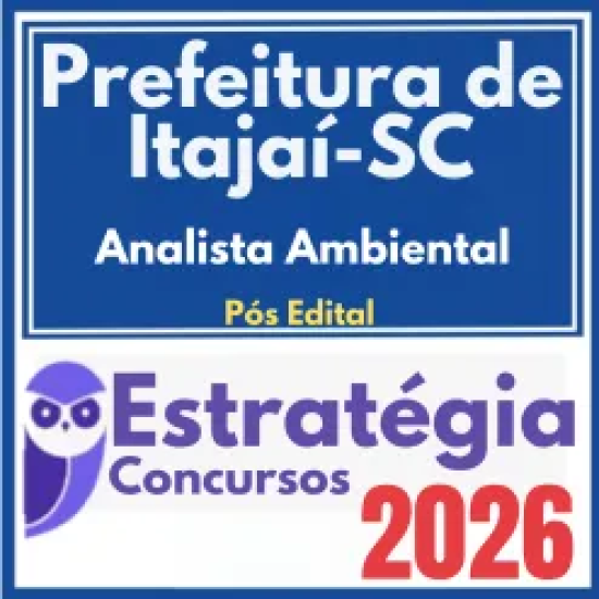 Prefeitura de Itajaí SC (Analista Ambiental) Pós Edital – Estratégia 2026