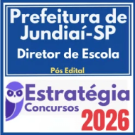 Prefeitura de Jundiaí SP (Diretor de Escola) Pós Edital – Estratégia 2026