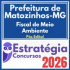 Prefeitura de Matozinhos MG (Fiscal de Meio Ambiente) Pós Edital – Estratégia 2026