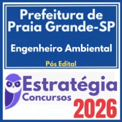 Prefeitura de Praia Grande SP (Engenheiro Ambiental) Pós Edital – Estratégia 2026