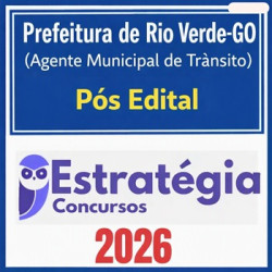 Prefeitura de Rio Verde-GO (Agente Municipal de Trânsito) Estratégia Concursos - 2026 (Pós-Edital)