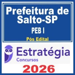 Prefeitura de Salto SP (PEB I) Pós Edital – Estratégia 2026