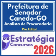 Prefeitura de Senador Canedo GO (Analista de Procuradoria) Pós Edital – Estratégia 2026