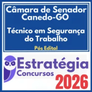 Prefeitura de Senador Canedo GO (Técnico em Segurança do Trabalho) Pós Edital – Estratégia 2026