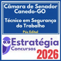 Prefeitura de Senador Canedo GO (Técnico em Segurança do Trabalho) Pós Edital – Estratégia 2026