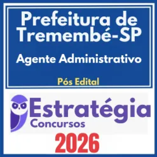 Prefeitura de Tremembé SP (Agente Administrativo) Pós Edital – Estratégia 2026