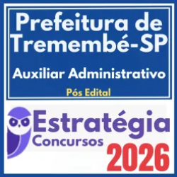 Prefeitura de Tremembé SP (Auxiliar Administrativo) Pós Edital – Estratégia 2026