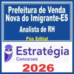 Prefeitura de Venda Nova do Imigrante ES (Analista de RH) Pós Edital – Estratégia 2026