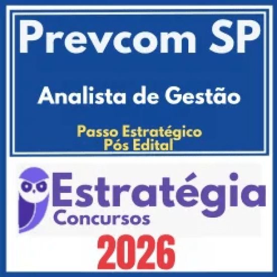 Prevcom SP (Analista de Gestão + Passo) Pós Edital – Estratégia 2026