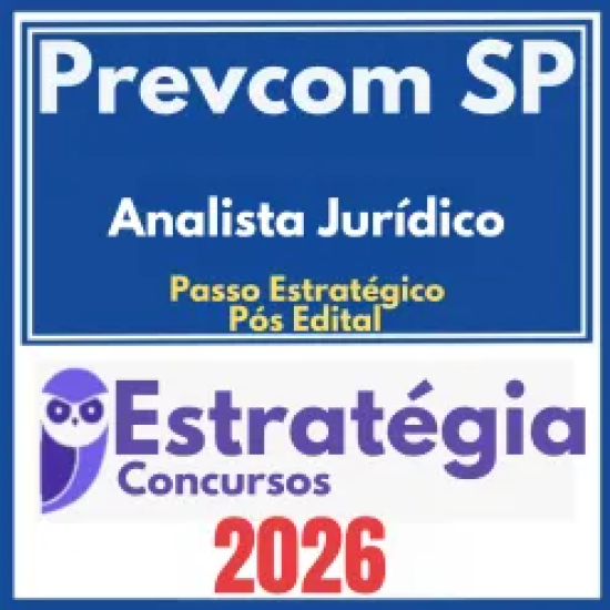 Prevcom SP (Analista Jurídico + Passo) Pós Edital – Estratégia 2026