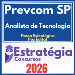 Prevcom SP (Analista de Tecnologia + Passo) Pós Edital – Estratégia 2026