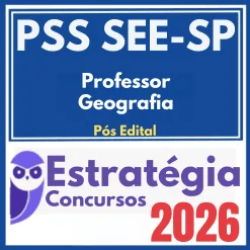 PSS SEE SP (Professor – Geografia) Pós Edital – Estratégia 2026