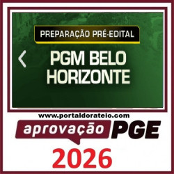 Rateio de Curso PREPARAÇÃO PRÉ-EDITAL - PGM BELO HORIZONTE Aprovação PGE 2026