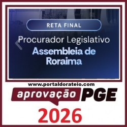 Rateio de Curso RETA FINAL PROCURADOR ALE RORAIMA APROVAÇÃO PGE 2026
