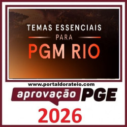 Rateio de Curso TEMAS ESSENCIAIS PARA PGM RIO Aprovação PGE 2026