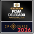 Reta Final – PCMA Delegado – Pós-Edital 2026 CP IURIS