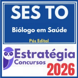 SES TO (Biólogo em Saúde) Pós Edital – Estratégia 2026