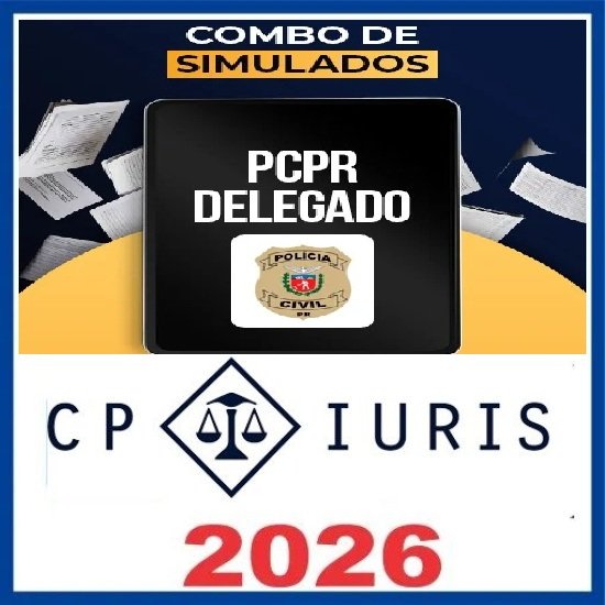 Simulados – PCPR Delegado – Pós-Edital 2026 CP Iuris
