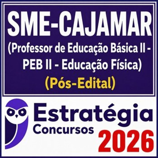 SME-Cajamar (Professor de Educação Básica II - PEB II - Educação Física) Estratégia - 2026 (Pós-Edital)