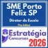 SME Porto Feliz SP (Diretor de Escola) Pós Edital – Estratégia 2026