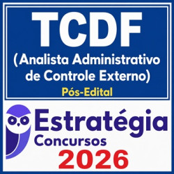 TCDF (Analista Administrativo de Controle Externo) Estratégia Pós Edital 2026