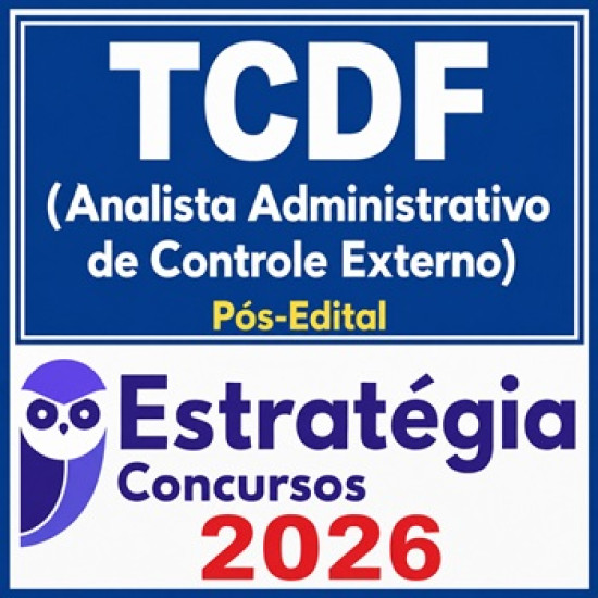 TCDF (Analista Administrativo de Controle Externo) Estratégia Pós Edital 2026