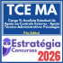 TCE MA (Cargo 9: Analista Estadual de Apoio ao Controle Externo – Apoio Técnico-Administrativo: Psicologia) Pós Edital – Estratégia 2026