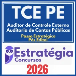 TCE PE (Auditor de Controle Externo – Auditoria de Contas Públicas + Passo) Pós Edital – Estratégia 2026