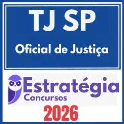 TJ SP (Oficial de Justiça) Estratégia 2026