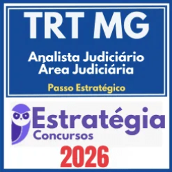 TRT MG 3ª Região (Analista Judiciário – Área Judiciária + Passo) Estratégia 2026