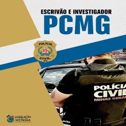 Escrivão e Investigador da Polícia Civil de MG Legislação Destacada 2024