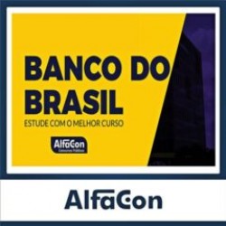 BB PÓS EDITAL 2022/2023 – Escriturário – Agente Comercial – ALFACON