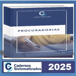 Cadernos Sistematizados Procuradorias 2025