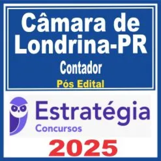Câmara de Londrina PR (Contador) Pós Edital – Estratégia 2025
