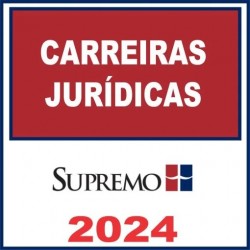 Carreiras Jurídicas – Supremo 2024