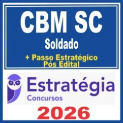 CBM SC (Soldado + Passo) Pós Edital – Estratégia 2026