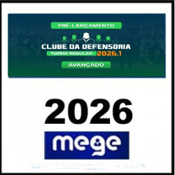 Clube da Defensoria Pública MEGE 2026.1
