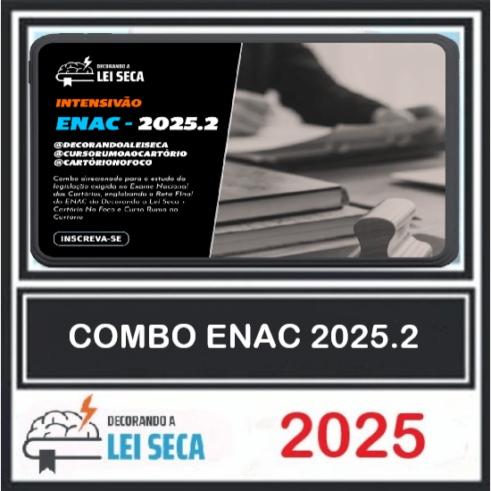 combo enac - decorando a lei seca + cartório no foco + curso rumo ao cartório Decorando  a Lei Seca 2025.2