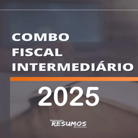 Combo Fiscal Intermediário Radegondes Resumos 2025