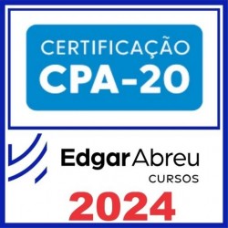CPA 20 (Certificação) Edgar Abreu