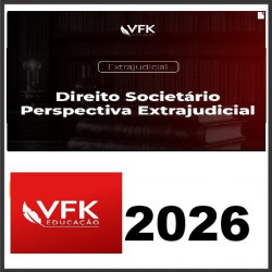 Curso Direito Societário - Perspectiva extrajudicial VFK 2026