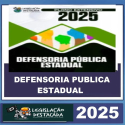 DEFENSORIA PÚBLICA ESTADUAL DPE LEGISLAÇÃO DESTACADA 2025