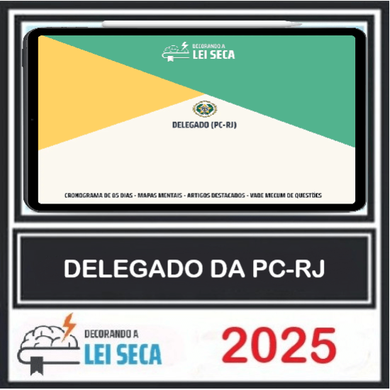 DELEGADO DE POLÍCIA (PC-RJ) DECORANDO A LEI SECA 2025