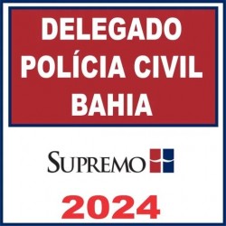 DPC BA (Delegado de Polícia Civil Bahia) Supremo 2024