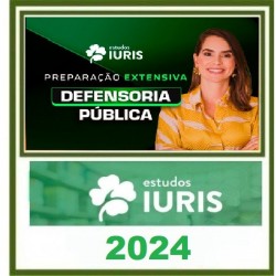 PREPARAÇÃO EXTENSIVA DEFENSORIA PÚBLICA 2024 ESTUDOS IURIS 